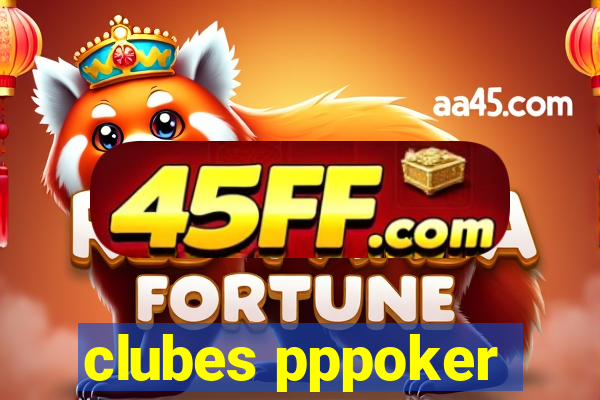 clubes pppoker